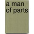 A Man of Parts