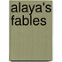 Alaya's Fables