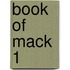 Book Of Mack 1