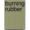 Burning Rubber door Pamela Britton