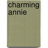 Charming Annie door Arianna Hart