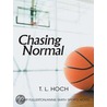 Chasing Normal door T.L. Hoch