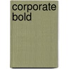 Corporate Bold door 101 Corporate Professionals!