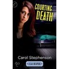 Courting Death by Carol Stephenson