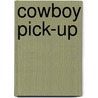Cowboy Pick-Up door Vonna Harper