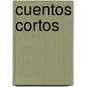 Cuentos Cortos by Pardo Baz