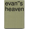 Evan''s Heaven door Nicki Bennett