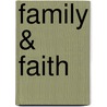 Family & Faith door Dr. Robert O.A. Samms