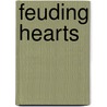 Feuding Hearts door N. Deen