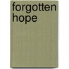 Forgotten Hope door Aubrey Ross