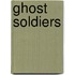 Ghost Soldiers