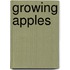 Growing Apples