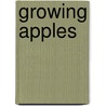Growing Apples by Robert Atkinson
