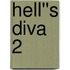 Hell''s Diva 2