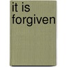 It Is Forgiven door Emp