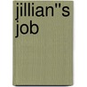 Jillian''s Job door Fran Lee