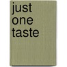 Just One Taste door Sami Lee