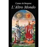 L''Altro Mondo by Cyrano de Bergerac