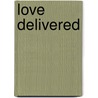 Love Delivered door Joya Fields