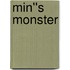 Min''s Monster
