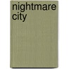 Nightmare City by Maynard Sims