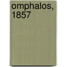 Omphalos, 1857 by Professor Charles Darwin