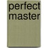 Perfect Master
