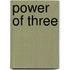 Power of Three