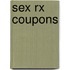 Sex Rx Coupons