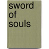 Sword Of Souls door John Wesner