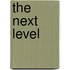The Next Level