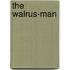 The Walrus-Man