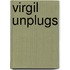 Virgil Unplugs