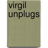 Virgil Unplugs door Amanda Steiger