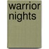Warrior Nights