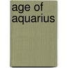 Age of Aquarius by Sofia Antonia Milone