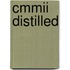 Cmmii Distilled