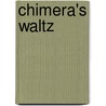 Chimera's Waltz by Bibi Brock Davis