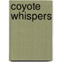 Coyote Whispers