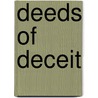 Deeds Of Deceit door Kathleen Rowland