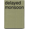 Delayed Monsoon by Chitralekha Paul