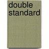 Double Standard door None