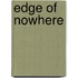 Edge of Nowhere