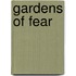 Gardens of Fear