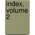 Index, Volume 2