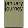 January Journey by Barbara Stremikis