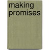 Making Promises door Amy Lane