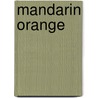 Mandarin Orange door Tc Blue