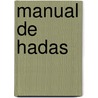 Manual de Hadas door Monica Carretero