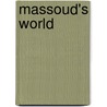 Massoud's World door Massoud Eghrari M.D